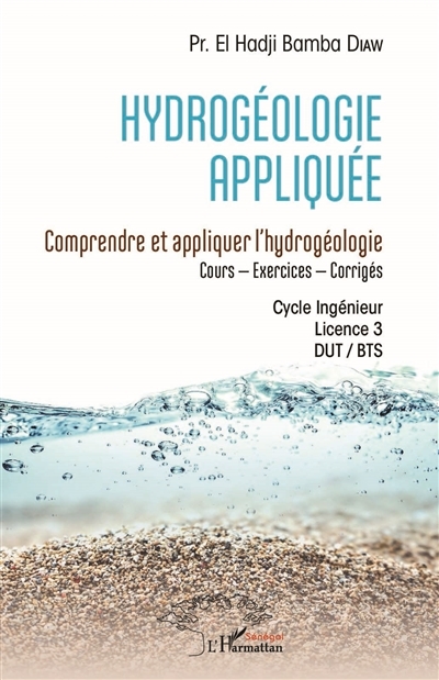 Hydrogéologie Appliquée - Comprendre Et Appliquer L'hydrogéologie ...