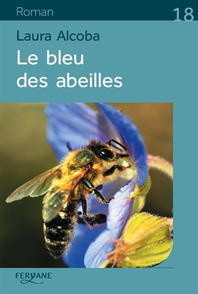 couverture de : Le bleu des abeilles