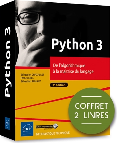 Python 3 - Coffret de 2 livres : De l'algorithmique à la maîtrise du ...