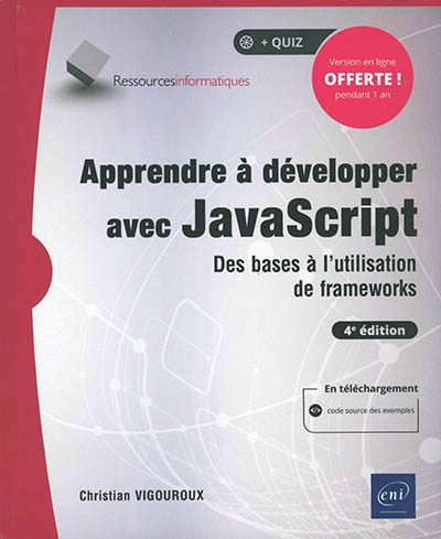 Apprendre à développer avec JavaScript - Des bases à l'utilisation de ...