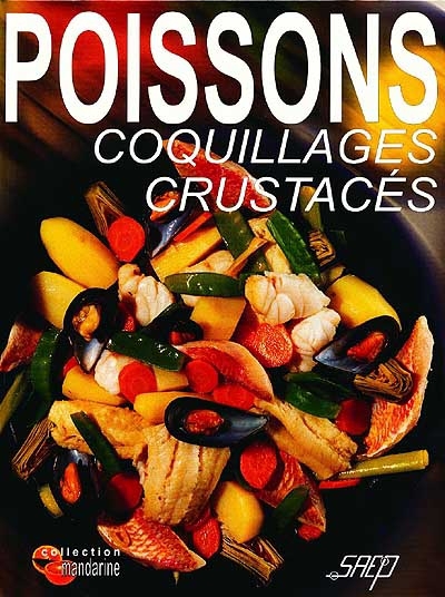 Poissons, coquillages, crustacés (Cartonné) au meilleur prix E