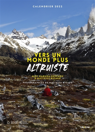 Calendrier Mural de l'Altruisme avec Karuna-Shechen Matthieu Ricard ...