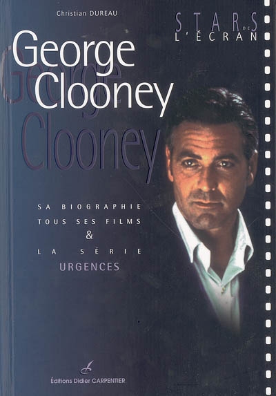 George Clooney : sa biographie, tous ses films et la série Urgences ...