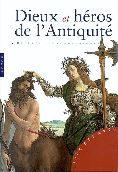 フランス語版　Dieux et héros de l'Antiquité Dieux et héros de l'Antiquité (Broché) au meilleur prix | E.Leclerc