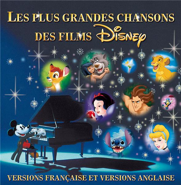 les plus grandes chansons des films Disney