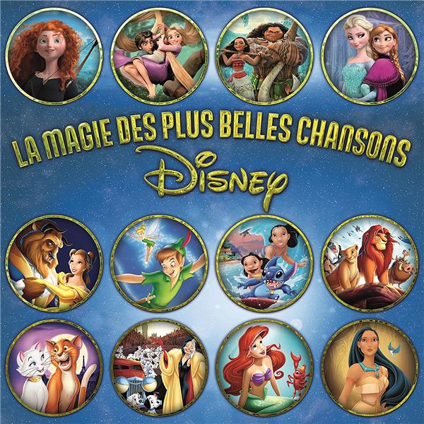 Disney: La magie des plus belles chansons