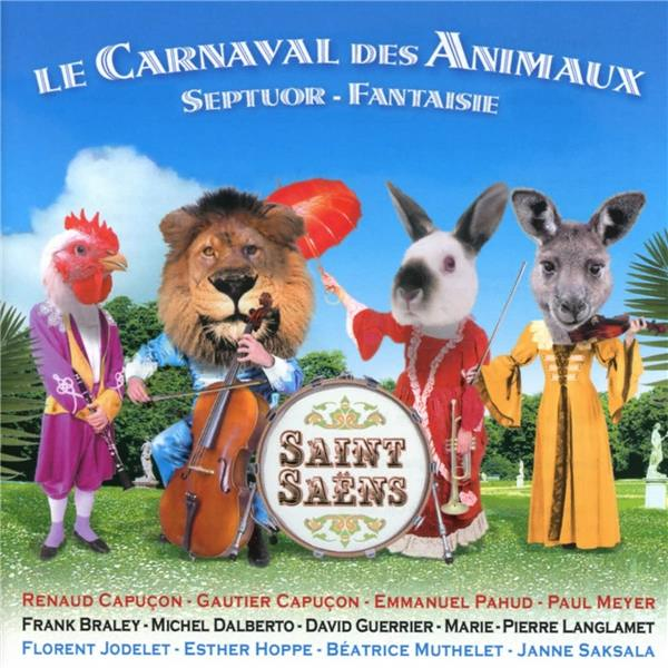 Saint Saëns : Le Carnaval des Animaux