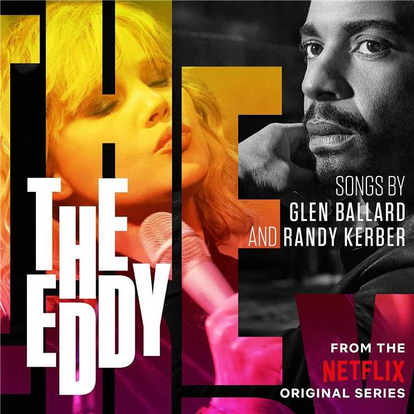 The Eddy (Soundtrack From The Netflix Original Series)