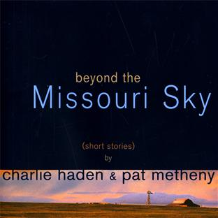 Beyond the missouri sky