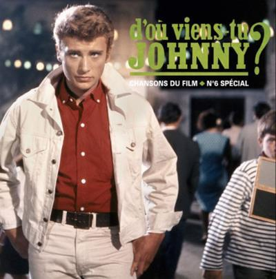 D'où viens-tu johnny ?