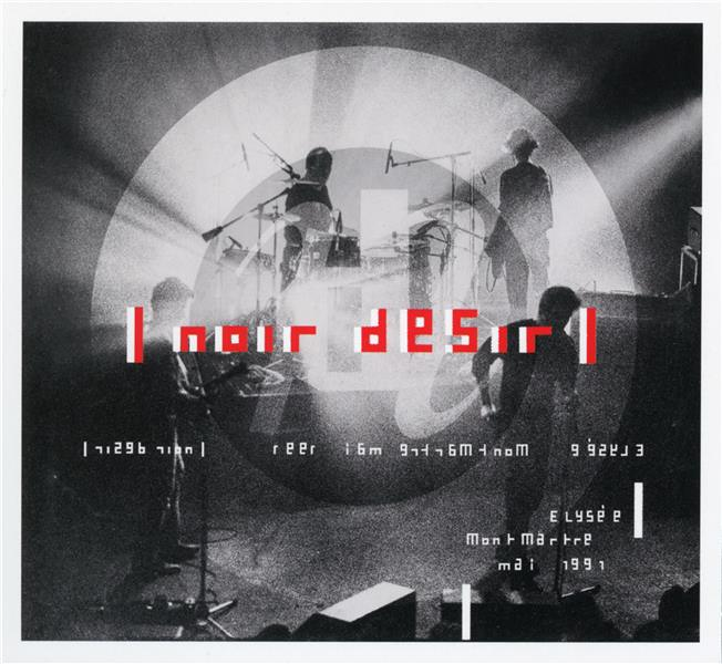 Live à l'Elysée Montmartre, mai 1991