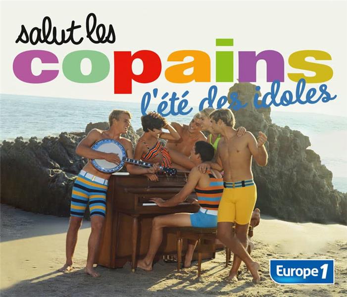 Salut les copains, l'été des idoles