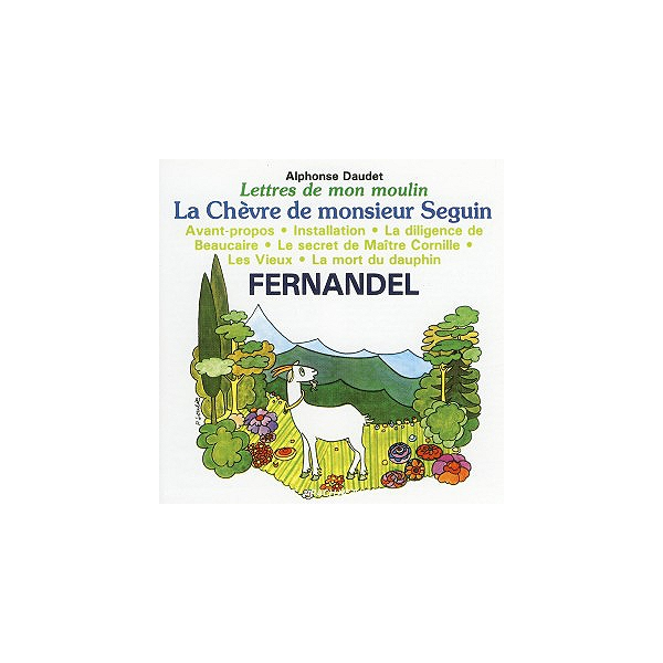 Lettres de mon moulin /vol.1 - la chèvre de monsieur seguin