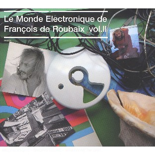 Le monde electronique de françois de roubaix /vol.2