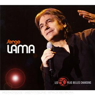 Les 50 plus belles chansons : serge lama