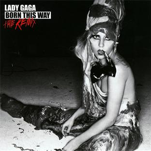 Born this way, the remix