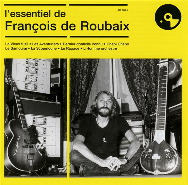 l'essentiel de François de Roubaix