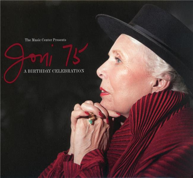 Joni 75 a birthday celebration