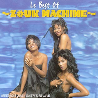 le best of Zouk Machine