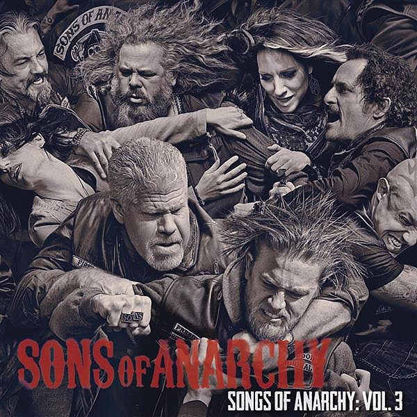Songs of anarchy : volume 3