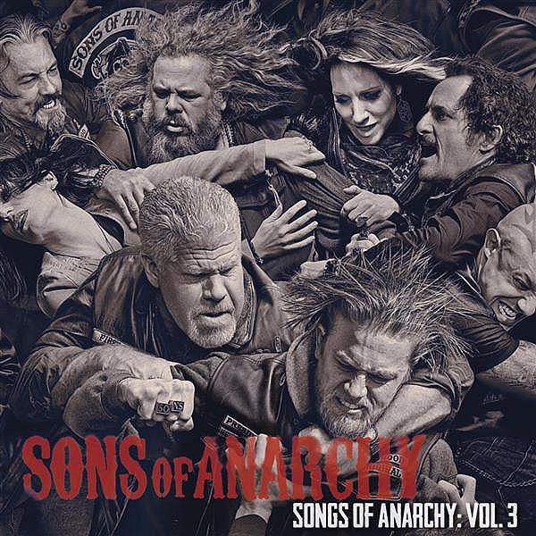 Songs of anarchy : volume 3