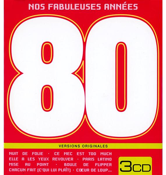 Nos fabuleuses années 80