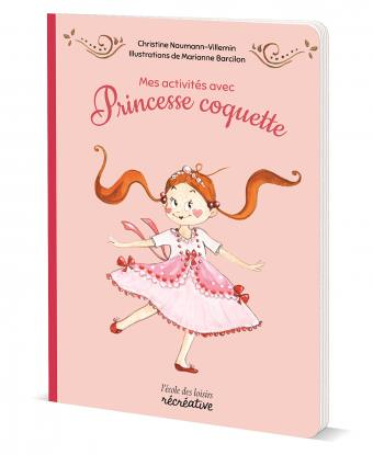 Mes activités avec Princesse coquette (Jeunesse)