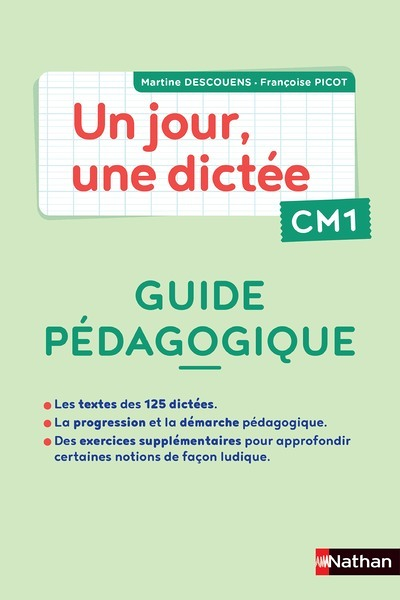 Un jour, une dictée CM1 : guide pédagogique (Broché)