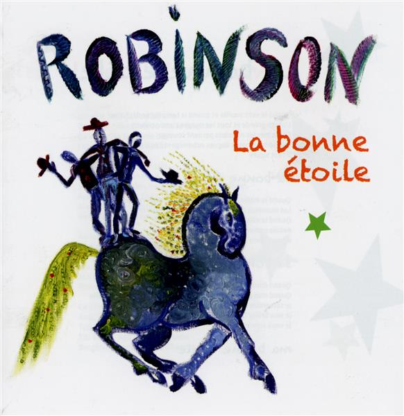 Robinson : la bonne étoile