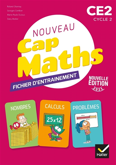 CAP Maths CE2 - Éd. 2021 - fichier entrainement + Cahier géométrie + livret problèmes (Broché)