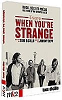 the Doors, when you are strange