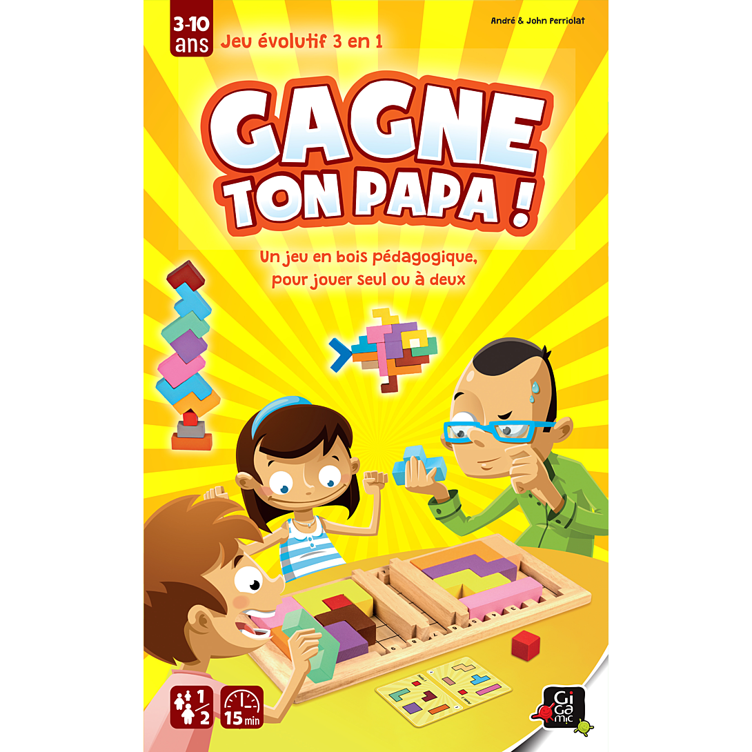 Gagne Ton Papa !