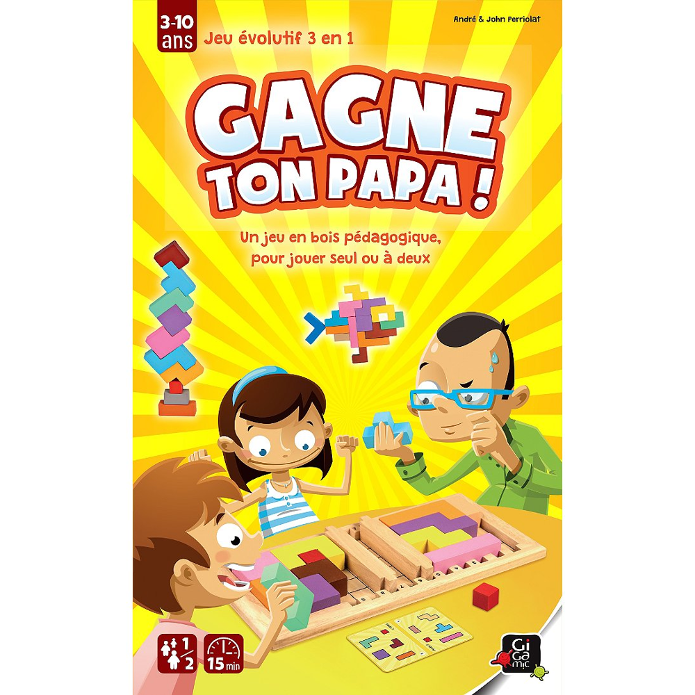 Gagne Ton Papa !