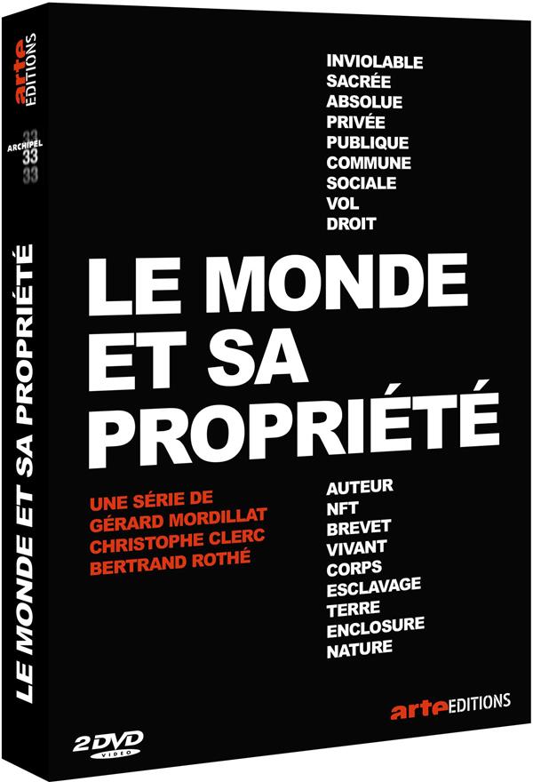 Le monde et sa propriété