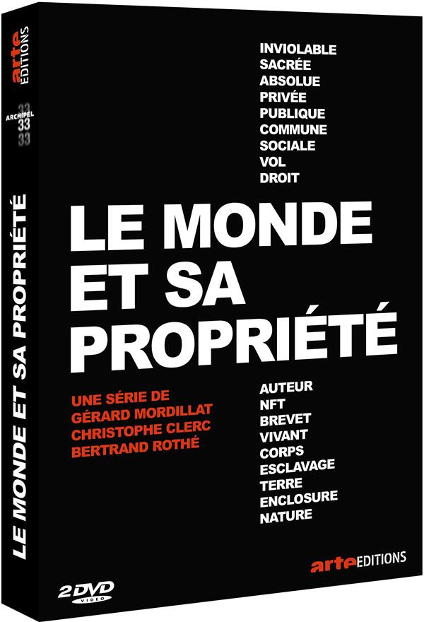 Le monde et sa propriété