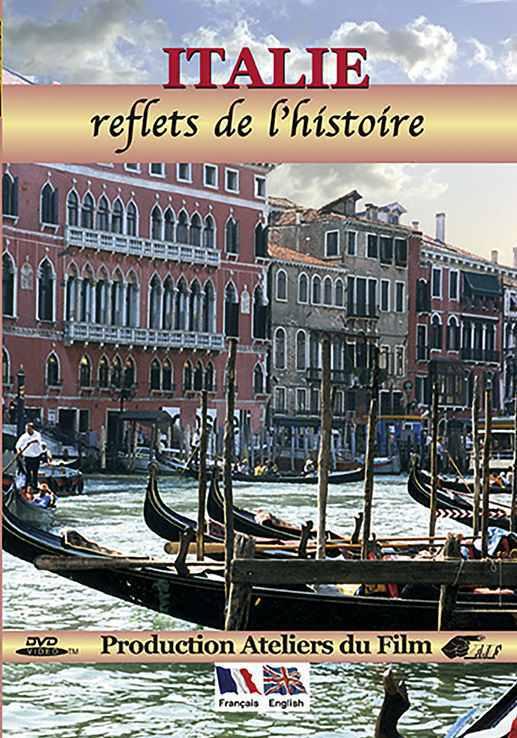 Italie, reflets de l'histoire