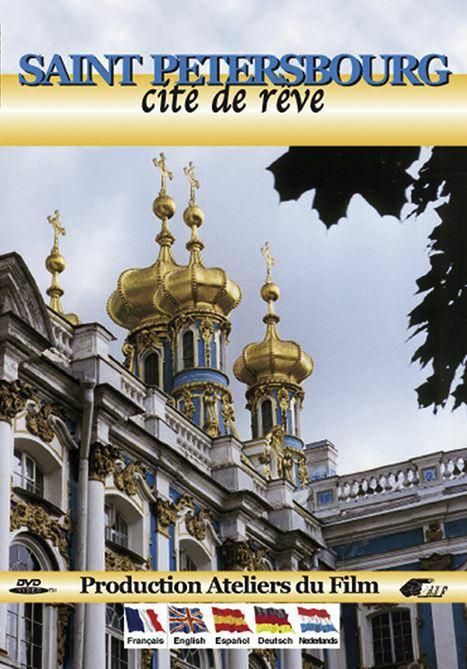 Saint Petersbourg, cité de rêve