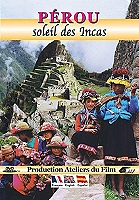 Pérou : soleil des incas DVD