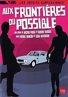 aux frontieres du possible