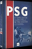 PSG, et dire que ce club a failli ne pas exister