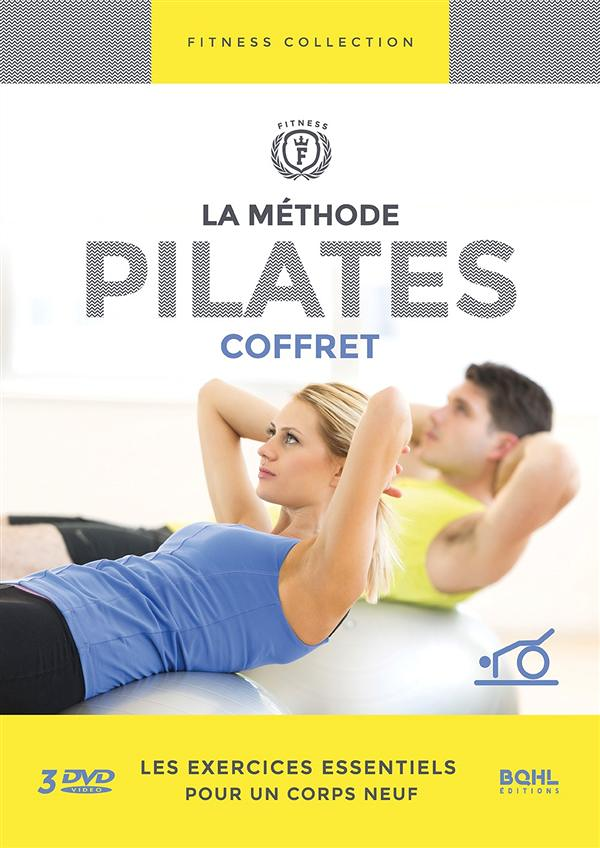 La méthode Pilates - Les exercices essentiels pour un corps neuf