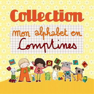 royaume de la petite enfance : mon alphabet en comptines