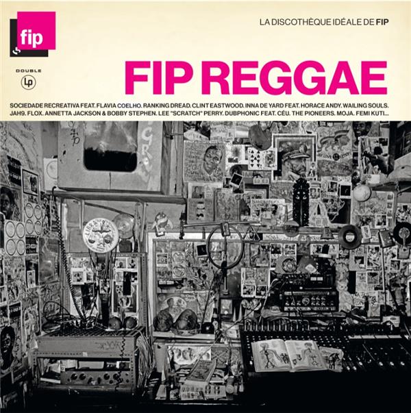 La discothèque idéale Fip - Reggae