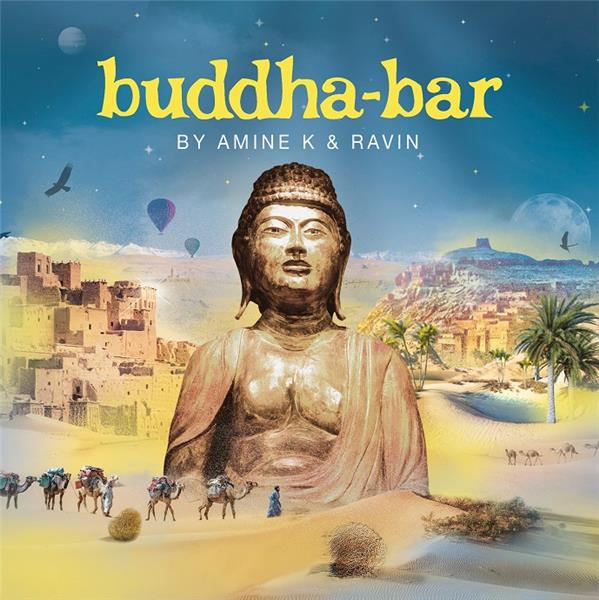 Buddha-Bar - By Amine K & Ravin
