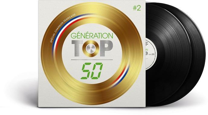 Génération Top 50 Spécial Chansons Francaises