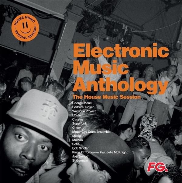 Electronic Music Anthology - House Session