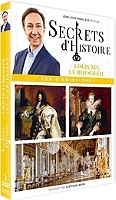 secrets d'histoire : Louis XIV, le Roi Soleil, 6 émissions