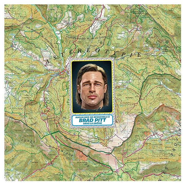 Aucun mec ne ressemble à Brad Pitt dans la Drôme