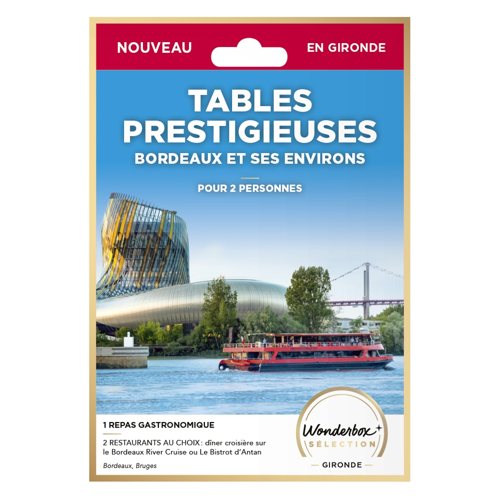 TABLES PRESTIGIEUSES BORDEAUX ET SES ENVIRONS