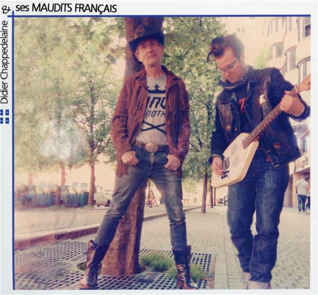 Didier Chappedelaine et Ses Maudis Français